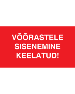 sisenemine keelatud