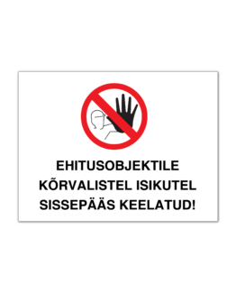 ehitusobjektile sissepääs